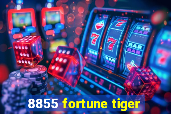 8855 fortune tiger